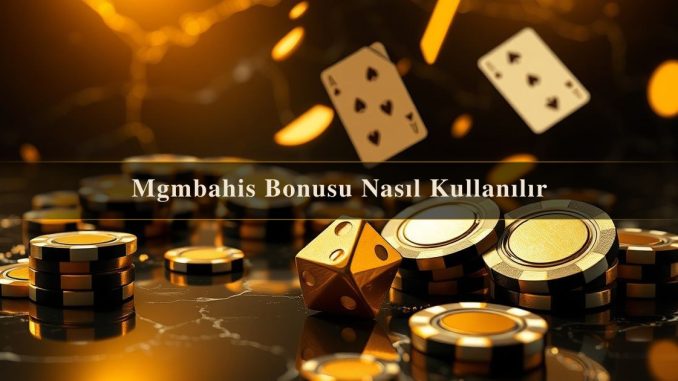 Mgmbahis Bonusu